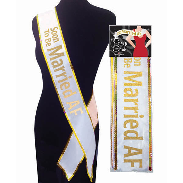 Soon To Be Married AF Sash - White Bride To Be Sash - Just for you desires